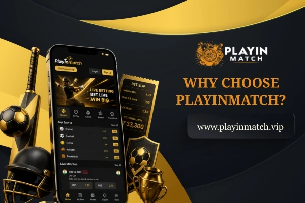 Why Choose Playinmatch