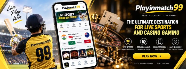 Top Reasons to Choose Playinmatch99 for Live Sports and Casino Gaming